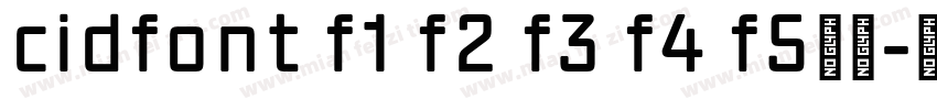 cidfont f1 f2 f3 f4 f5字体字体转换